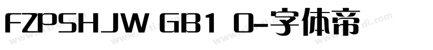 FZPSHJW GB1 0字体转换